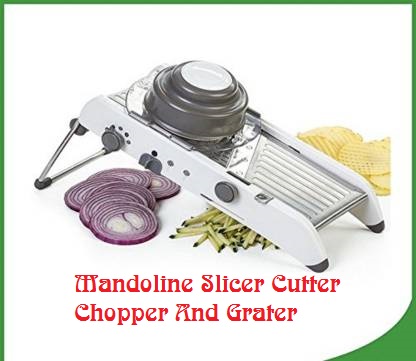 Mandoline Slicer Cutter Chopper And Grater