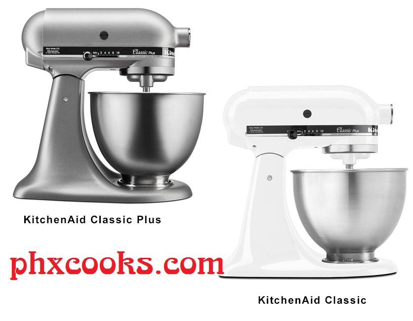 KitchenAid Classic Vs. Classic Plus 