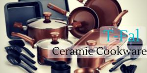 The Best Tfal Ceramic Cookware of 2021