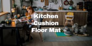 Kitchen Cushion Floor Mat