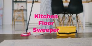 Kitchen Floor Sweeper